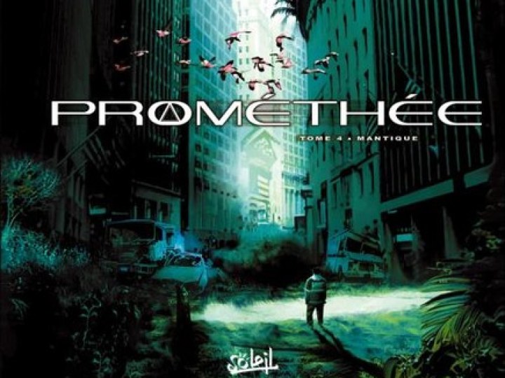 Prométhée - Tome 4 : Regardez le ciel