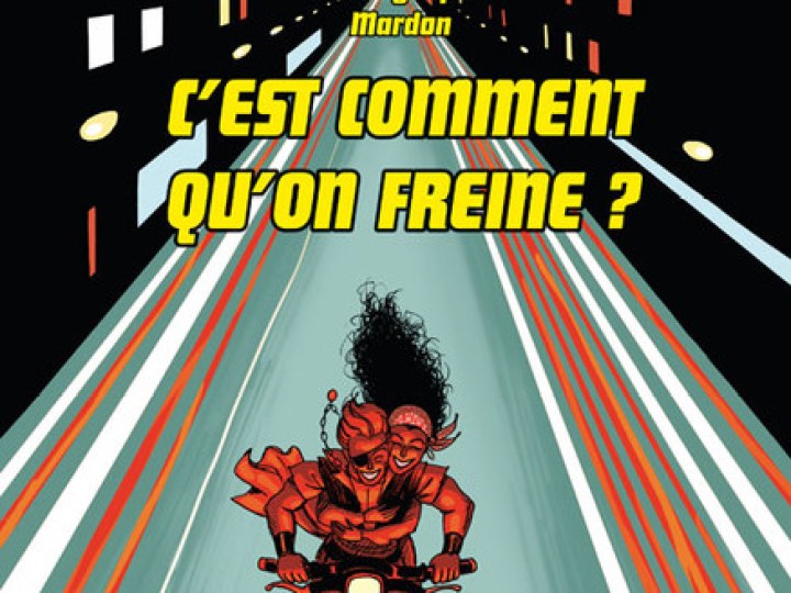 C'est comment qu'on freine ?