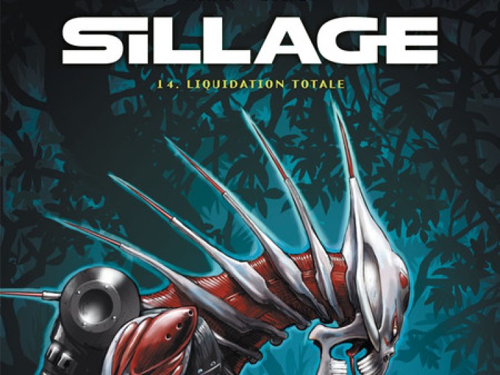 Sillage - Tome 14 - Liquidation totale