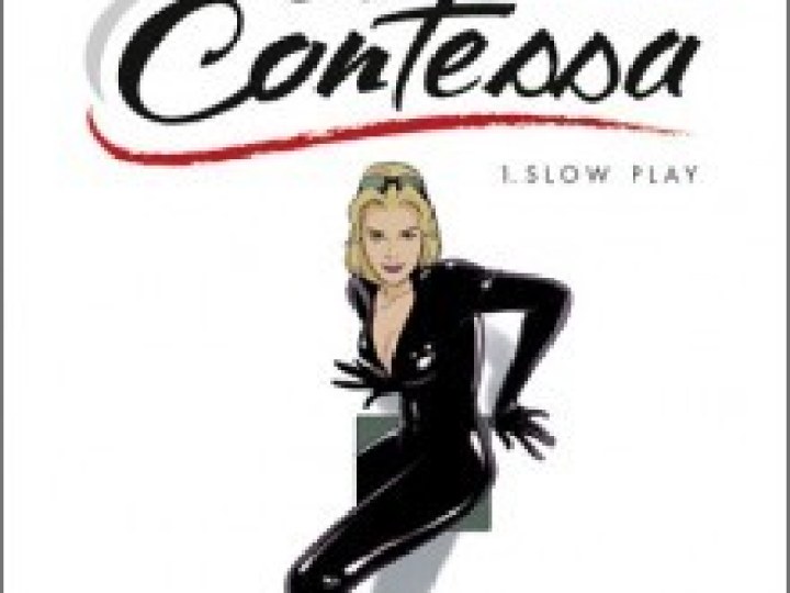 La Contessa - tome 1 - Slow Play