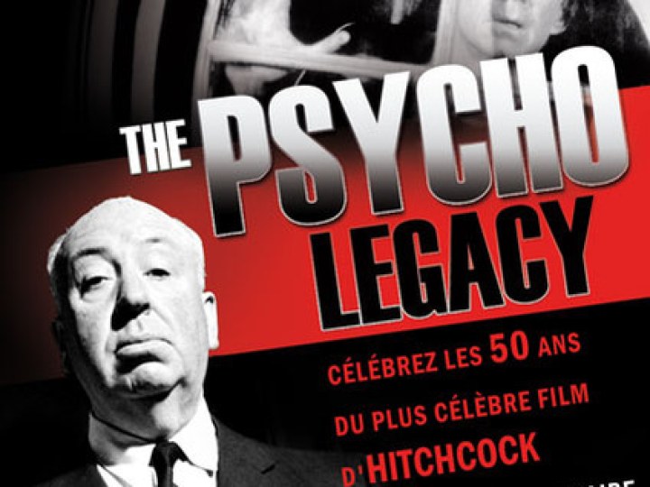 The Psycho Legacy : le film d'Hitchcock et sa descendance