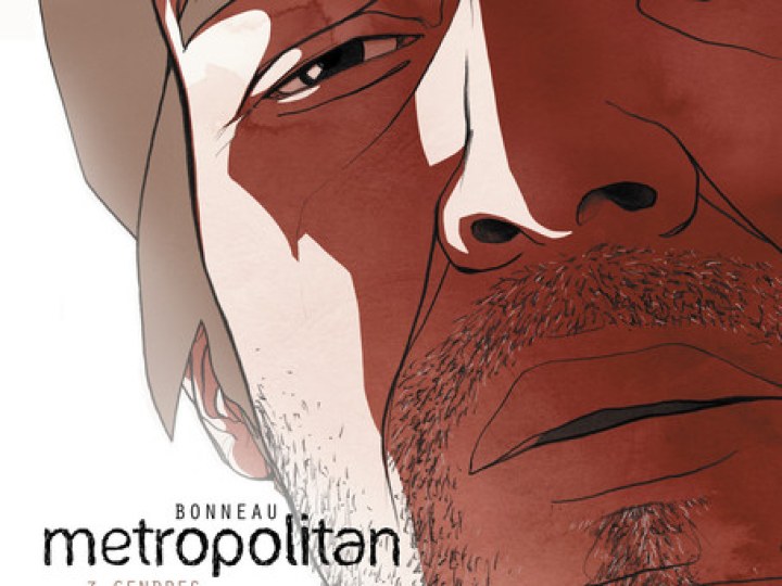 Metropolitan - Tome 3 - Cendres