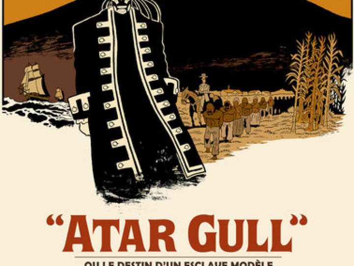 Atar Gull, ou le destin d'un esclave modèle