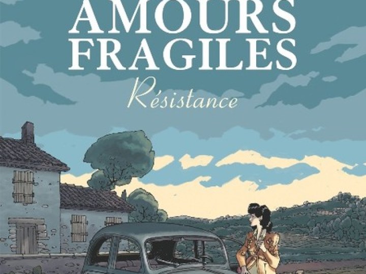 Amours fragiles - Tome 5 - Résistance