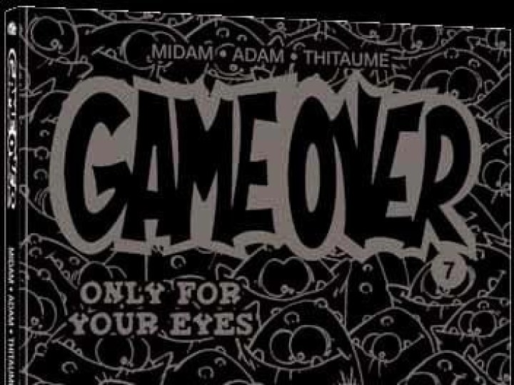 Game over - Tome 7 - Only for your eyes