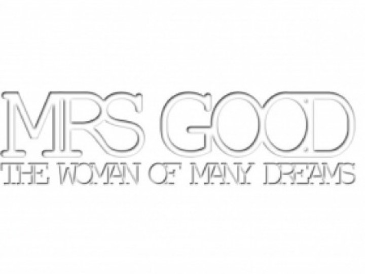 Mrs Good - The woman of many dreams