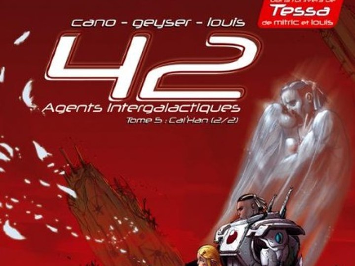 42 Agents Intergalactiques - Tome 5 - Cal'Han Âmes Soeurs