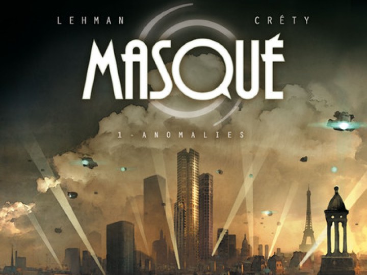 Masqué - Tome 1 - Anomalies