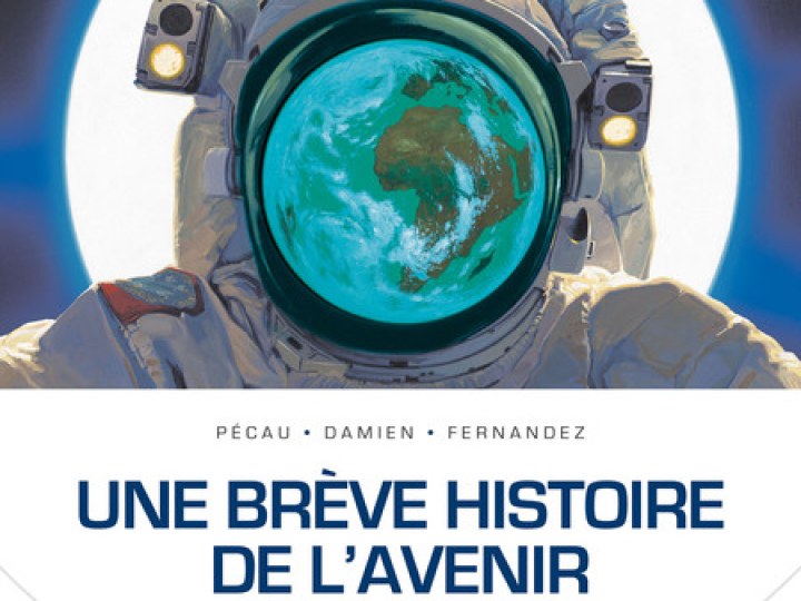 Brève histoire de l'avenir (Une) - Volume 3