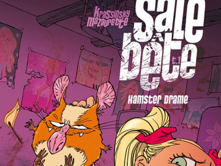 Sale bête - Tome 1 - Hamster drame