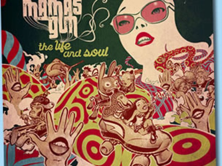 Mamas Gun - The Life and Soul