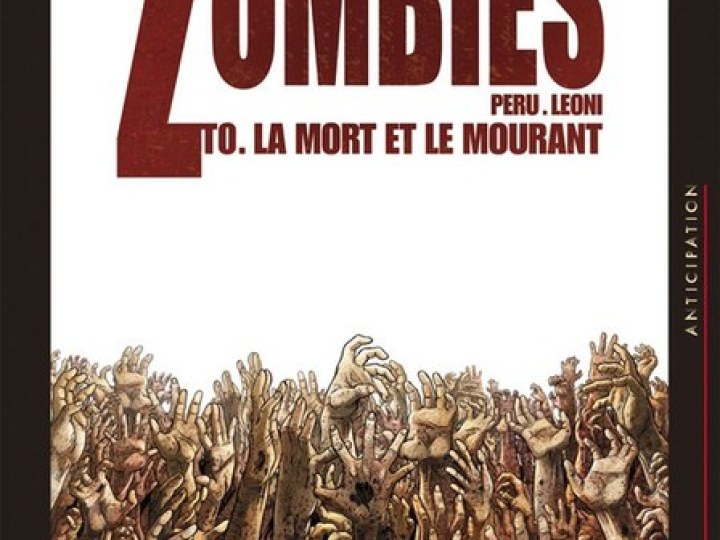 Zombies - Tome 0 - La mort et le Mourant