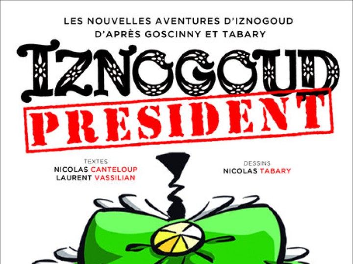 Iznogoud président : campagne électorale au califat