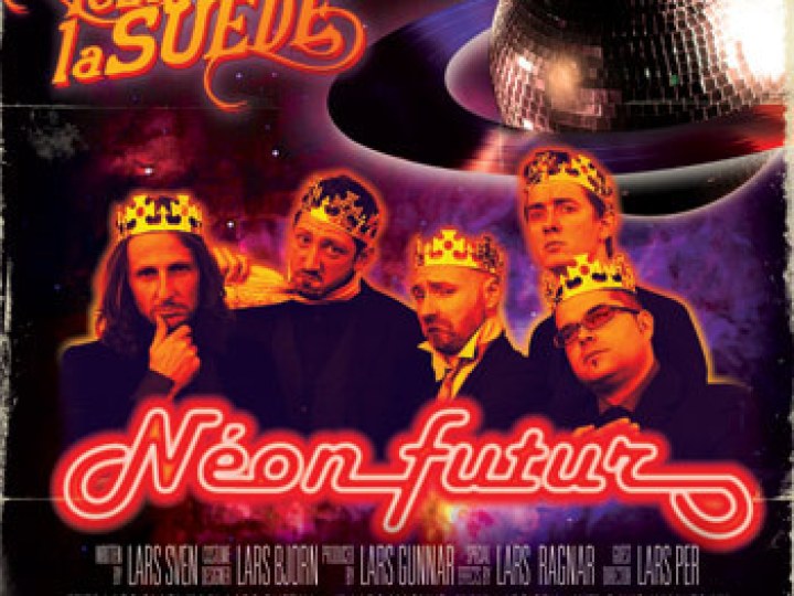 Les Rois de la Suède - Néon futur