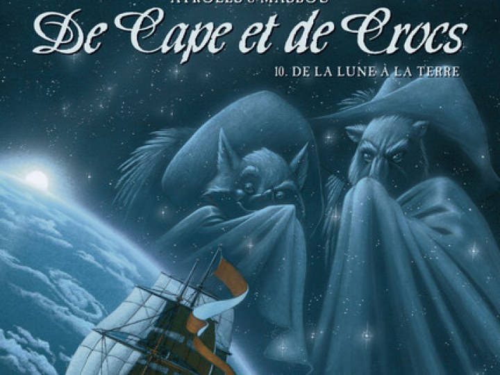 De cape et de crocs - Tome 10 - De la Lune à la Terre 