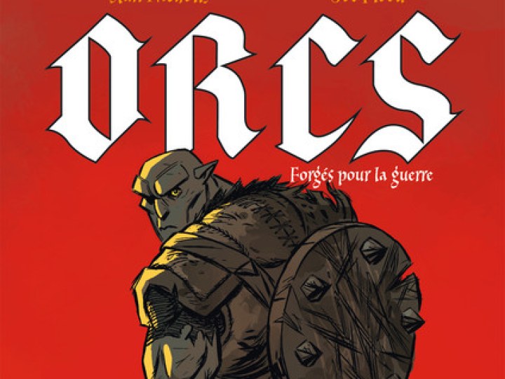 Orcs, forgés pour la guerre