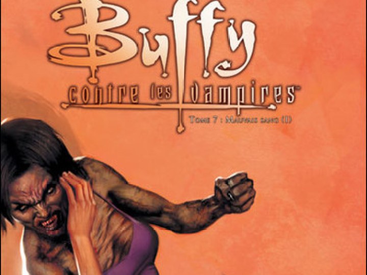 Buffy contre les vampires - Saison 3 - Tome 7 - Mauvais sang (I)