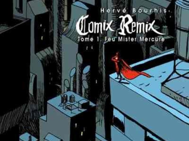 Comix Remix - Tome 1 - Feu Mister Mercure