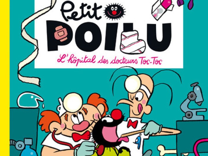 Petit Poilu - Tome 11 - L'hôpital des docteurs Toc-Toc