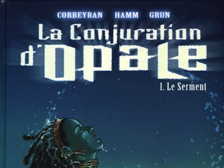 Conjuration d'Opale (La) - Tome 1 - Le serment
