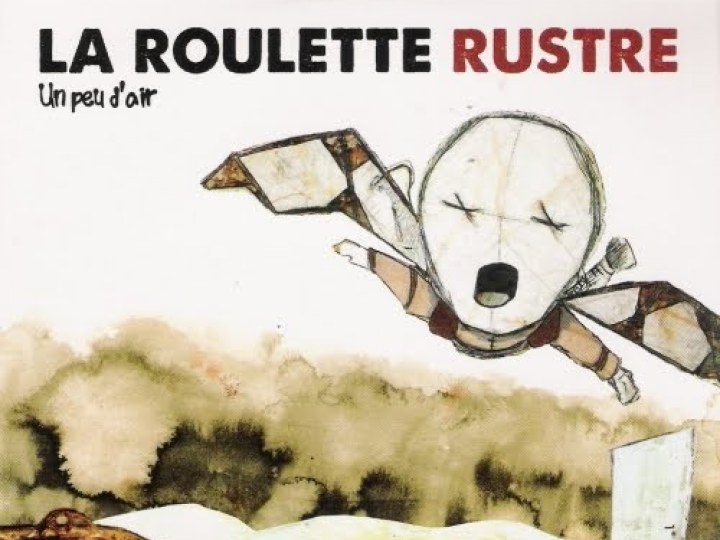 La Roulette Rustre nous offre Un peu d'air