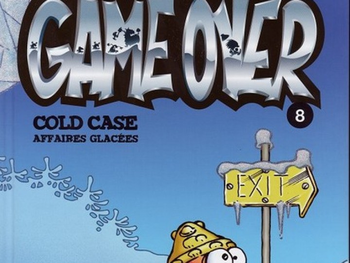 Game over - Tome 8 - Cold case affaires glacées