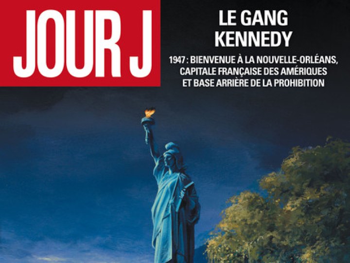 Jour J - Tome 10 - Le Gang Kennedy