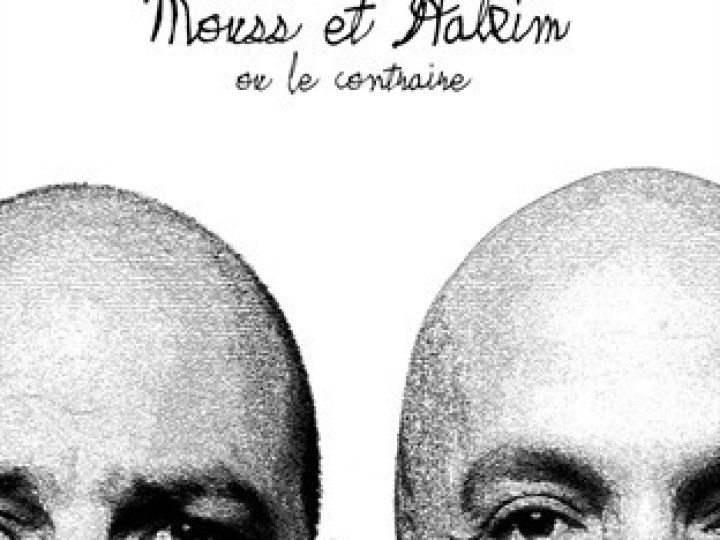 Mouss et Hakim - Ou le contraire