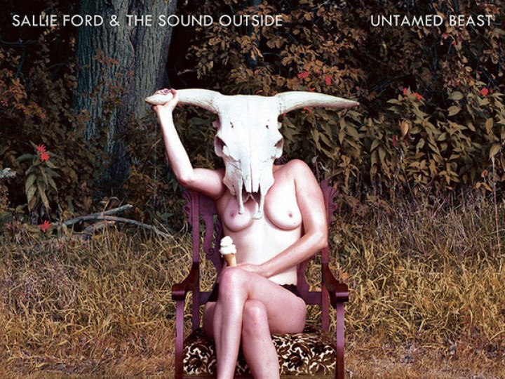 Sallie ford est de retour avec Untamed beast