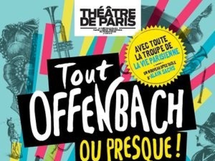 Tout Offenbach ou presque !