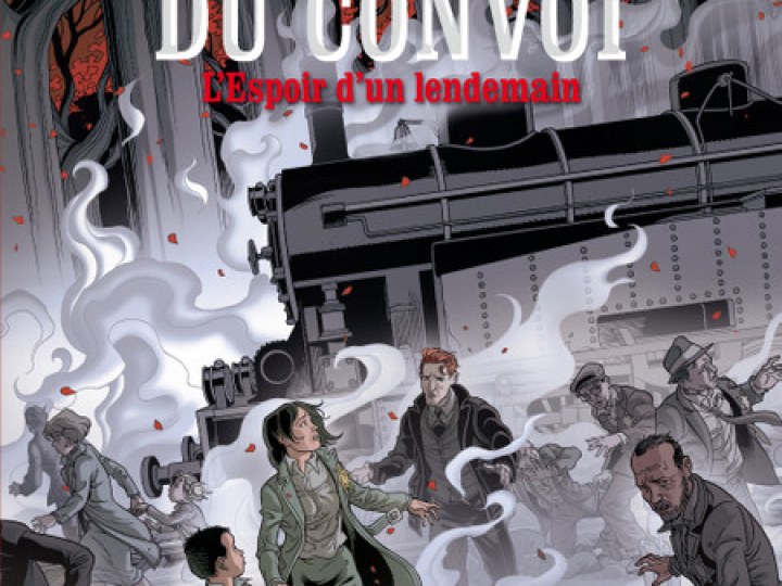 A l'ombre du convoi - Tome 2 - L’Espoir d’un lendemain