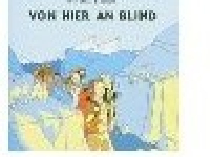 Wir sind Helden - Von hier an blind