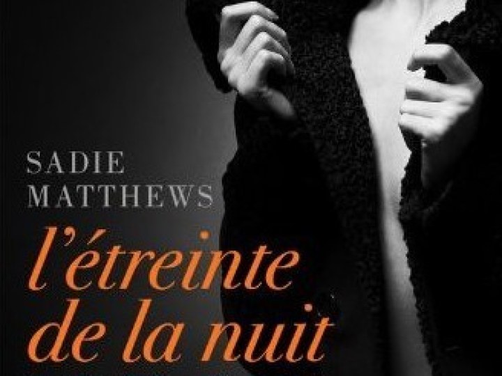 L'étreinte de la nuit - Sadie Matthews