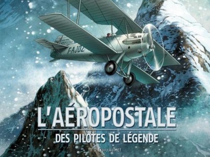 Guillaumet, un pilote de légende de l'Aéropostale