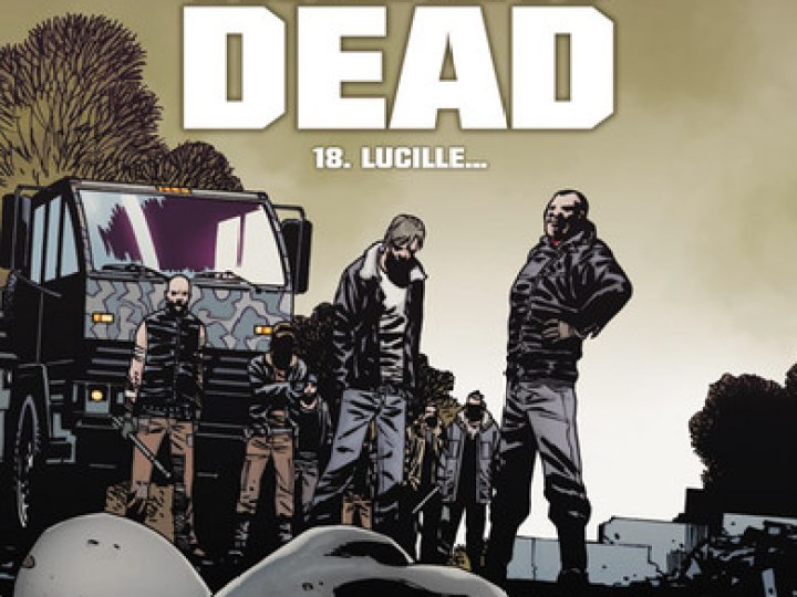 Walking Dead - Tome 18 - Lucille ... 