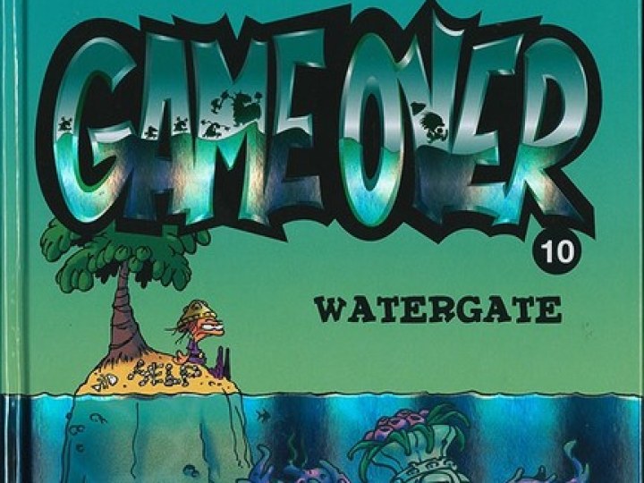 Game over - Tome 10 - Watergate