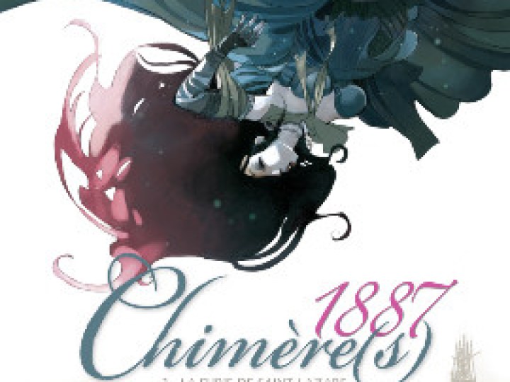 Chimère(s) 1887 - tome 3 - La Furie de St Lazare