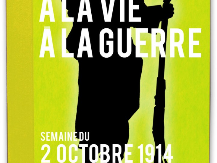 A la vie, à la guerre, par Julien Hervieux: l'Histoire au quotidien