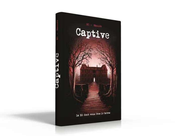 Captive - La BD dont vous êtes le héros-l'héroïne