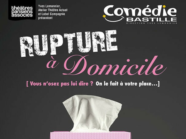 Rupture à domicile