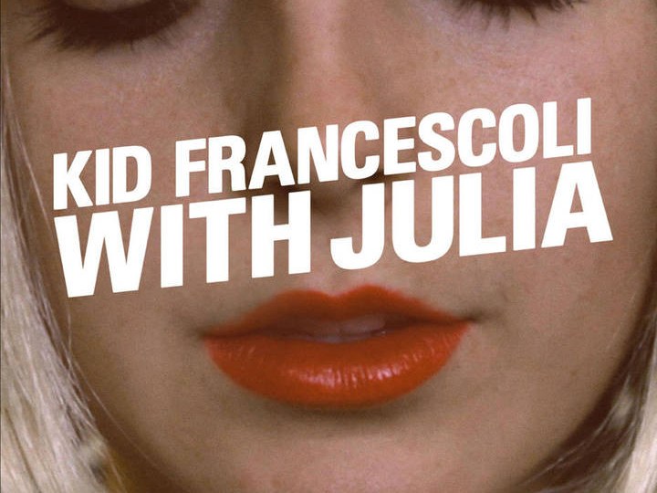 Kid Francescoli avec Julia