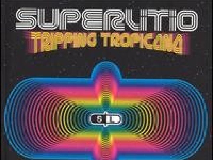 Superlitio - Tripping Tropicana