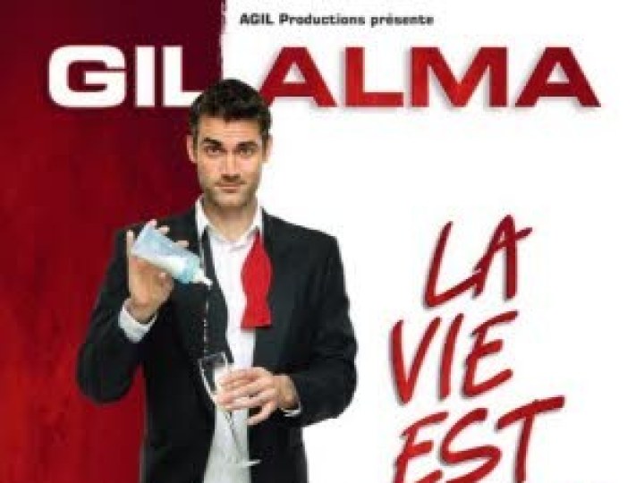 Gil Alma, dans la Vie est Belle