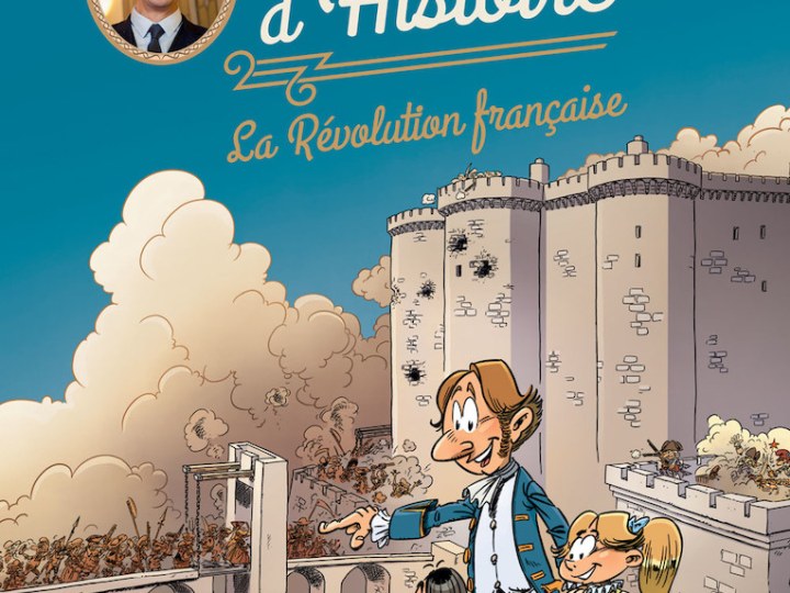Drôle d’histoire : La Révolution Française
