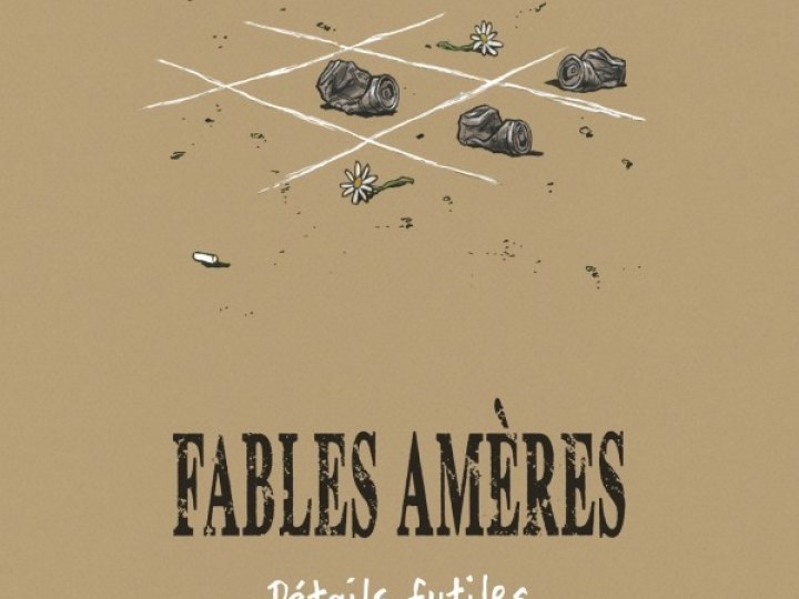 Fables Amères - Tome 2 - Détails futiles