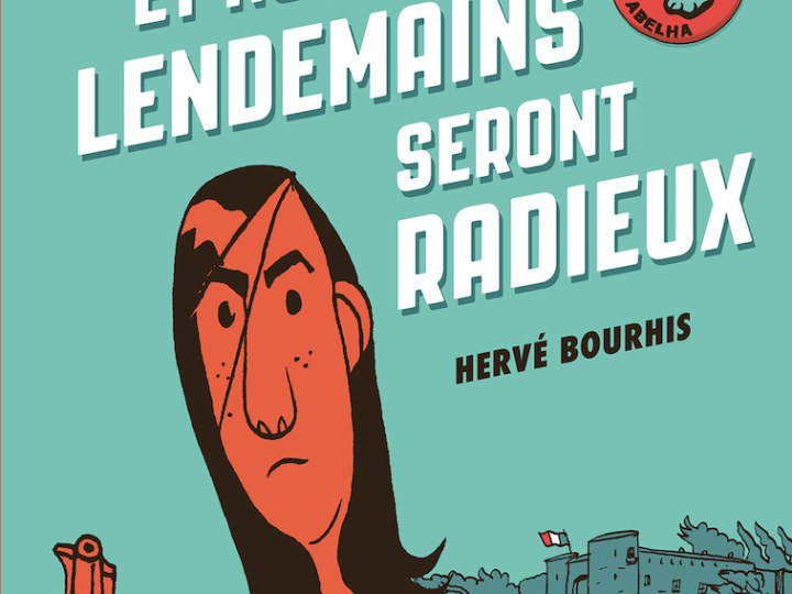 Et nos lendemains seront radieux