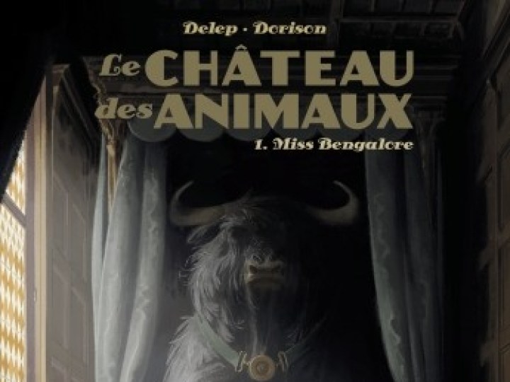 Le château des animaux - Tome 1 : Miss Bengalore