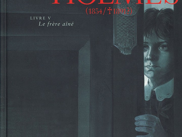 Holmes (1854 - 1891 ?) - Livre V : Le frère aîné