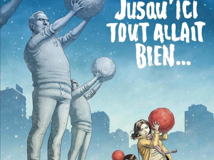 Jusqu'ici tout allait bien