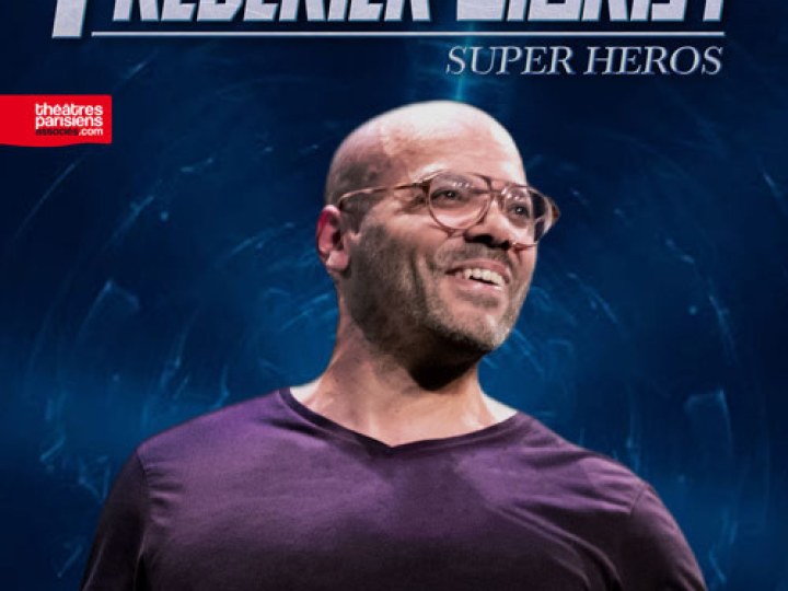 Frederick Sigrist, dans Super Héros
